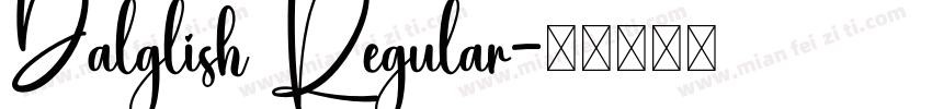 Dalglish Regular字体转换
